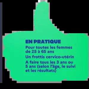 En pratique dépistage du cancer du col de l'utérus
